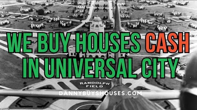sell my house fast for cash we buy houses Universal City
