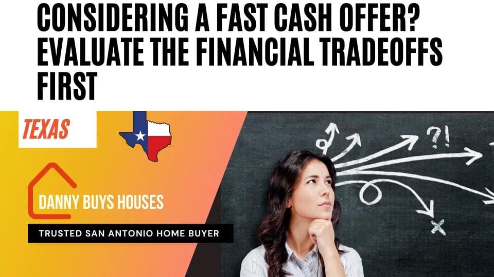 evaluating financial tradeoffs of fast cash offers