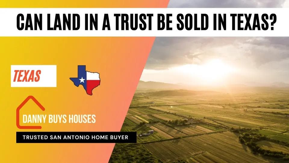 can land in a trust be sold in texas article graphic
