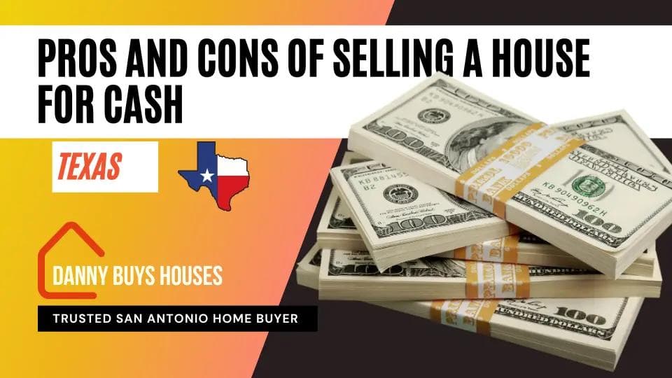 pros and cons of selling a house for cash Texas article graphic