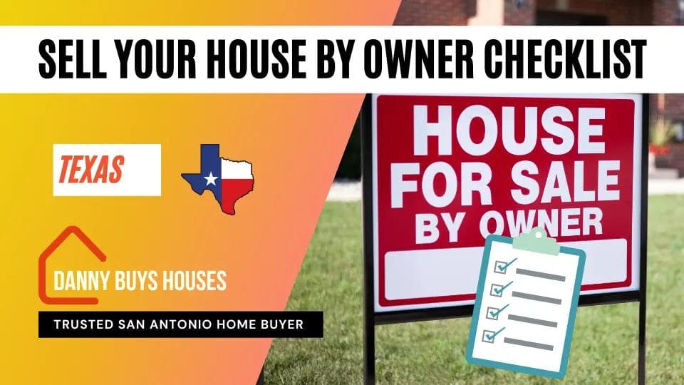 sell your house by owner checklist texas