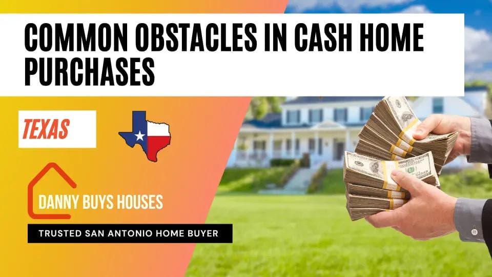 commonn obstsacles in cash home purchases article graphic