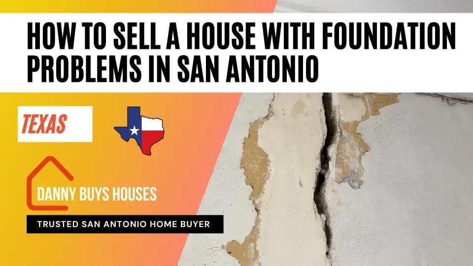 how to sell a house with foundation problems in san antonio article graphic