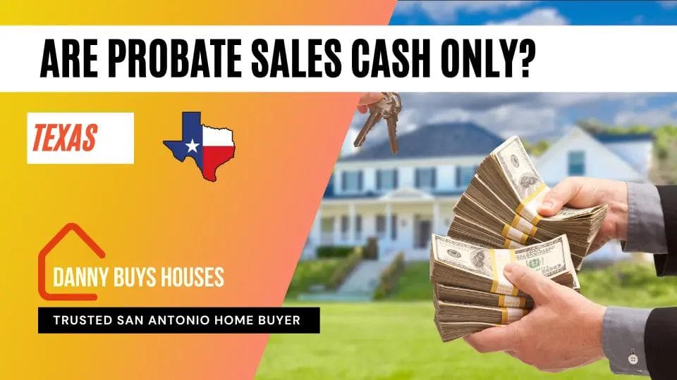 are probate sales cash only in texas article graphic