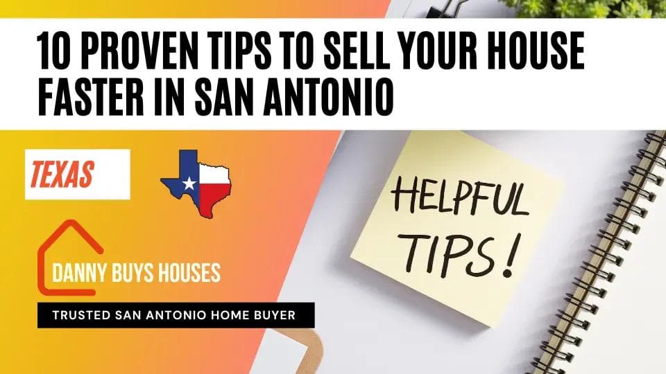 tips to sell house faster in san antonio article graphic