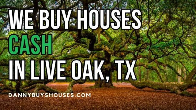 sell my house fast for cash we buy houses Live Oak, TX