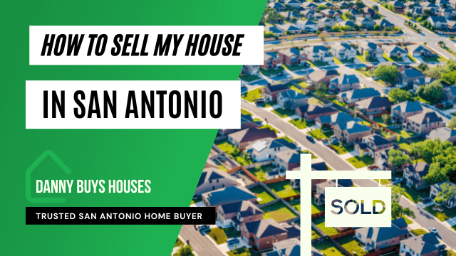 how to sell my house in san antonio post graphic