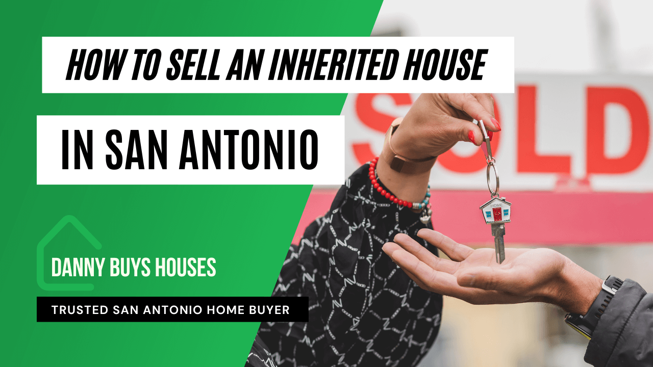 how to sell an inherited house fast in san antonio tx post graphic