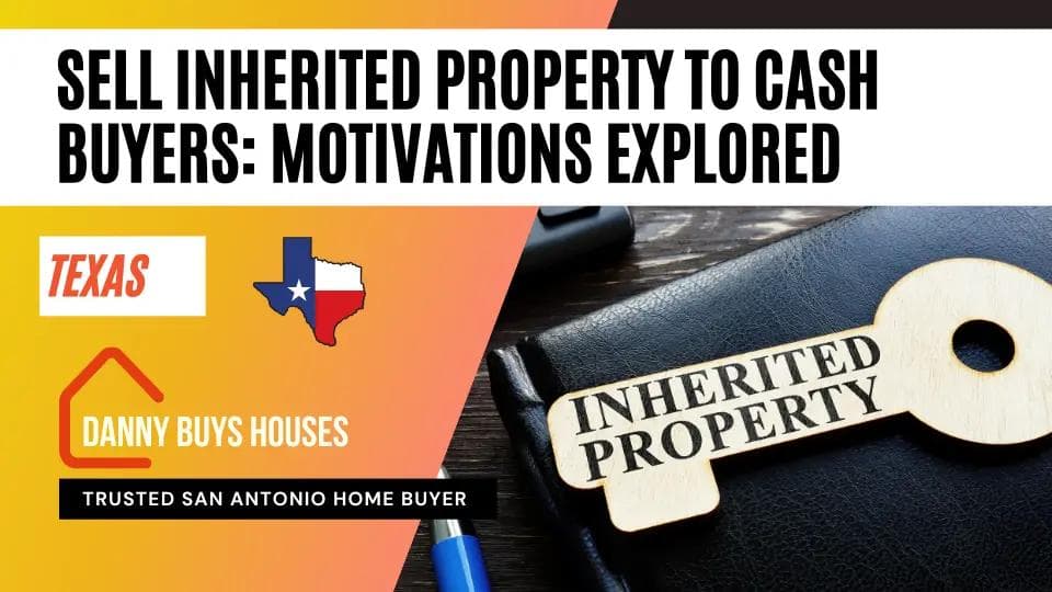 motivations for selling inherited property to cash buyers article grapahic