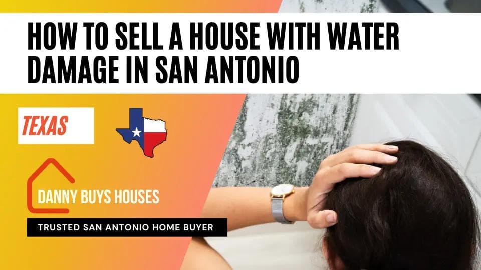 how to sell a house with water damage san antonio article graphic