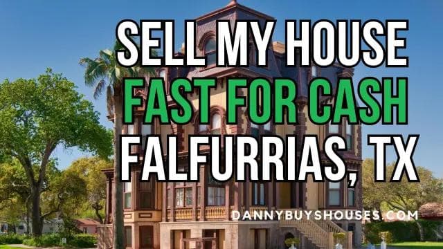 sell my falfurrias tx house fast for cash