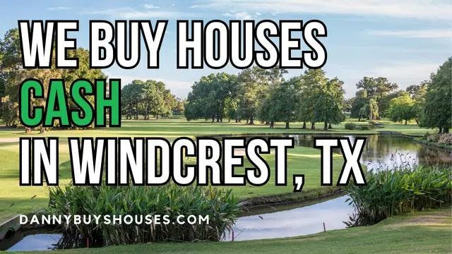 sell my house fast for cash we buy houses Windcrest, TX